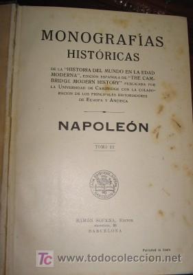 Libros de segunda mano: MONOGRAF&Iacute;AS HIST&Oacute;RICAS, NAPOLE&Oacute;N TOMO II - Foto 2