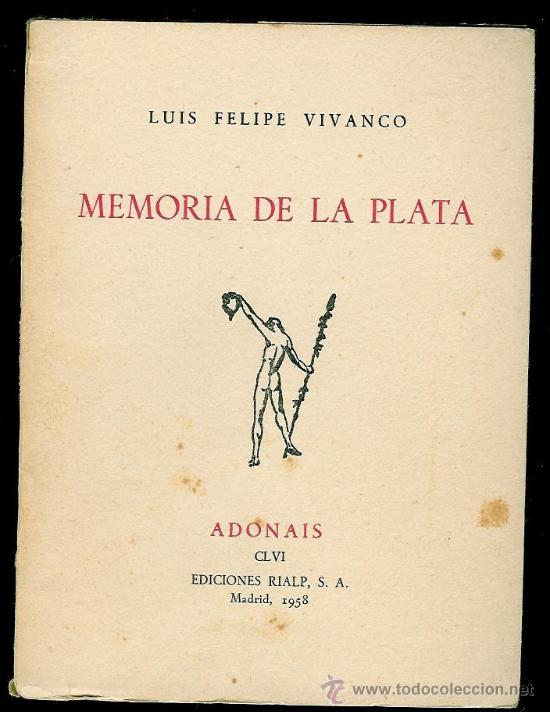 Libros de segunda mano: Memoria de la plata (Vivanco, Luis Felipe) - Foto 1