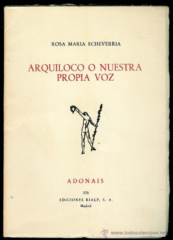 Libros de segunda mano: Arquiloco o nuestra propia voz   (Echeverr&iacute;a, Rosa Mar&iacute;a) - Foto 1