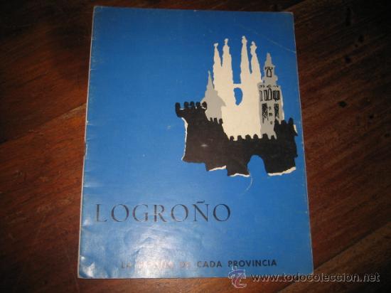Libros de segunda mano: LOGRO&Ntilde;O  LA ESPA&Ntilde;A DE CADA PROVINCIA - Foto 1
