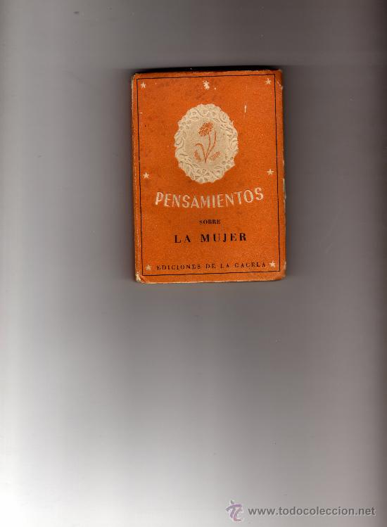 Libros de segunda mano: PENSAMIENTOS SOBRE LA MUJER,EDICIONES DE LA GACELA. - Foto 1