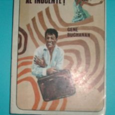 Libros de segunda mano: RAPTAD AL INOCENTE.GENE BUCHANAN.EDT MUTANTE.1971