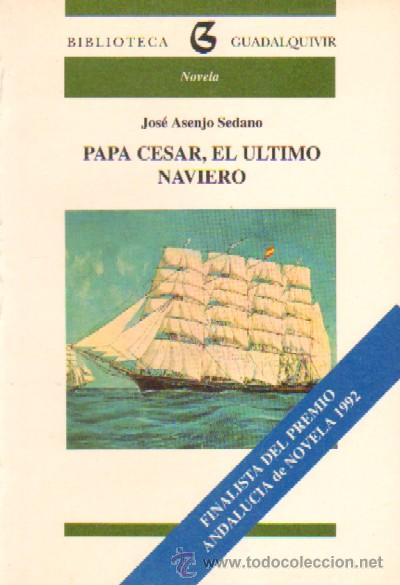Libros de segunda mano: PAPA CESAR, EL ULTIMO NAVIERO. AN-153 - Foto 1