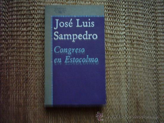 Libros de segunda mano: JOS&Eacute; LUIS SAMPEDRO. CONGRESO EN ESTOCOLMO. 1983. - Foto 1