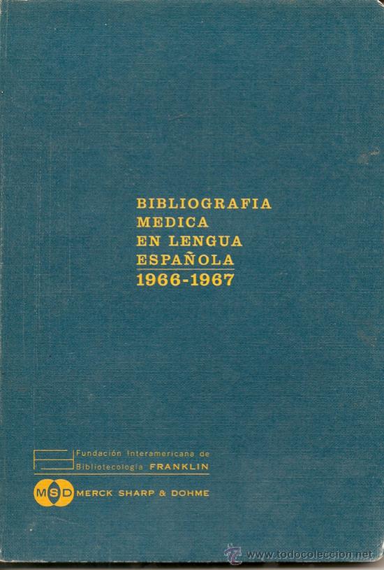 Libros de segunda mano: Bibliograf&iacute;a m&eacute;dica en lengua espa&ntilde;ola / Fundaci&oacute;n Interamericana de Bibliotecolog&iacute;a Franklin