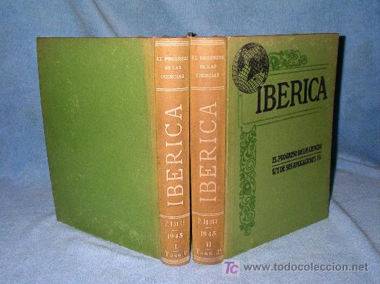 Libros de segunda mano: IBERICA EL PROGRESO DE LAS CIENCIAS - PRIMER A&Ntilde;O COMPLETO EN 2 VOL.ILUSTRADOS. - Foto 1