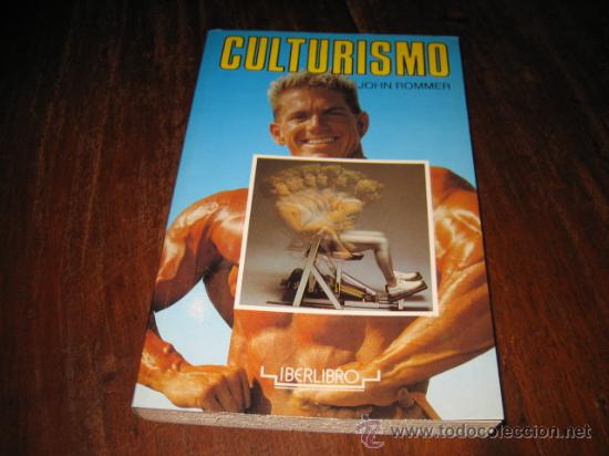 Libros de segunda mano: CULTURISMO JOHN ROMMER EDITORS S.A 1990 - Foto 1