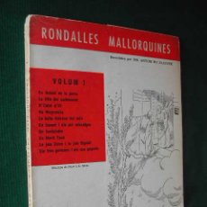 Libros de segunda mano: RONDALLES MALLORQUINES DE MN. ANTONI M. ALCOVER VOLUM 1