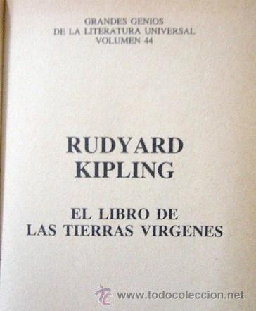 Libros de segunda mano: LL014.- EL LIBRO DE LAS TIERRAS VIRGENES. RUDYARD KIPLING. 1985 - Foto 2