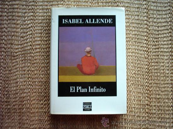 Libros de segunda mano: ISABEL ALLENDE. EL PLAN INFINITO. PRIMERA EDICI&Oacute;N 1991. - Foto 1