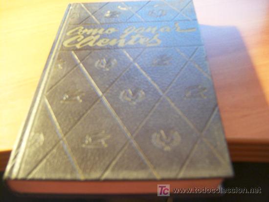 Libros de segunda mano: COMO GANAR CLIENTES ( GOLDMANN ) VERGARA 1&ordf; ED 1957 (LB43) - Foto 1