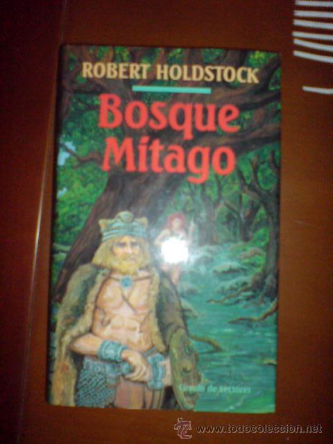Libros de segunda mano: FANTASIA CIRCULO LECTORES ROBERT HOLDSTOCK BOSQUE MITAGO - Foto 1
