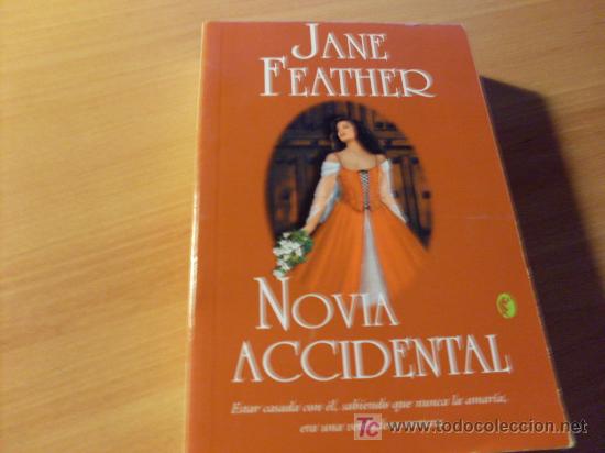 Libros de segunda mano: NOVIA ACCIDENTAL ( JANE FEATHER ) - Foto 1