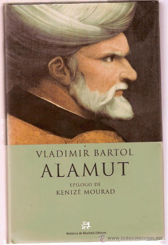 Livres d'occasion: LIBRO MUCHNIK EDITORES - VLADIMIR BARTOL - ALAMUNT EPILOGO DE KENIZ&Eacute; MOURAD ED 2001