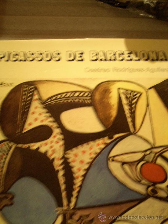 Libros de segunda mano: PICASSOS DE BARCELONA- CESAREO RODRIGUEZ AGUILERA - Foto 1