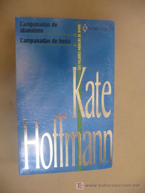 Libros de segunda mano: CAMPANADAS DE ABANDONO/CAMPANADAS DE BODA. KATE HOFFMANN. HARLEQU&Iacute;N - Foto 1