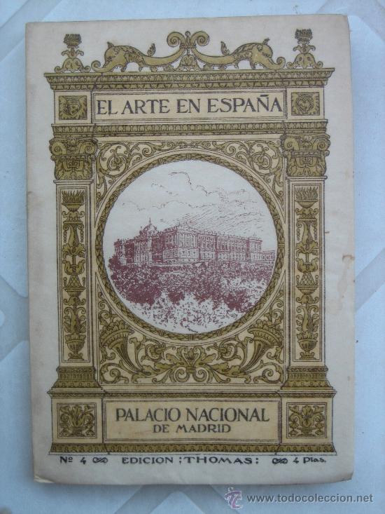 Libros de segunda mano: EL ARTE EN ESPA&Ntilde;A - PALACIO NACIONAL N&ordm;  4 - EDICION THOMAS - Foto 1