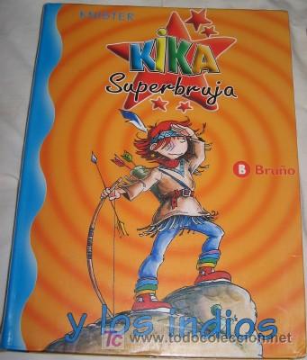 Libros de segunda mano: KIKA SUPERBRUJA N&ordm; 3, DE BRU&Ntilde;O - Foto 1