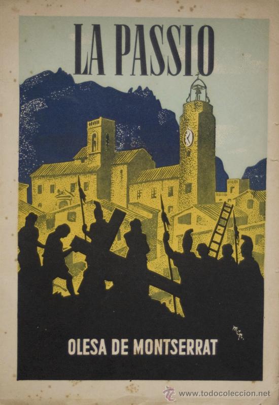 Libros de segunda mano: LA PASSI&Oacute; DE OLESA DE MONTSERRAT . 20 FOTOGRAF&Iacute;AS. 1944. * SEMANA SANTA *