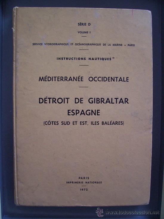 Libros de segunda mano: instrucciones nauticos del estrecho y islas baleares en frances : instructions nautiques - .....1972