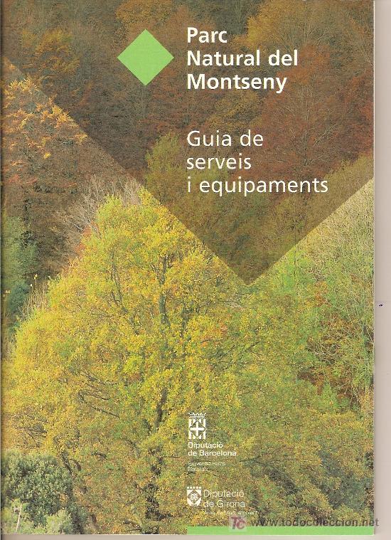 Libros de segunda mano: PARC NATURAL DEL MONTSENY. CATALUNYA. EXCURSIONISMO. - Foto 1