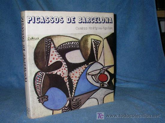 Libros de segunda mano: PICASSOS DE BARCELONA - CESAREO RODRIGUEZ - EXCEPCIONAL LIBRO ILUSTRADO. - Foto 1
