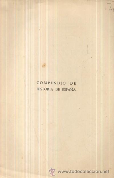 Libros de segunda mano: COMPENDIO DE HISTORIA DE ESPA&Ntilde;A  (A/ HE- 082) - Foto 1