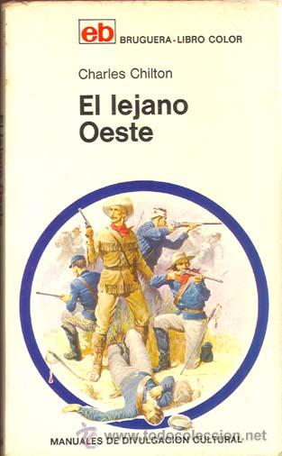 Libros de segunda mano: EL LEJANO OESTE POR CHARLES CHILTON - Foto 1