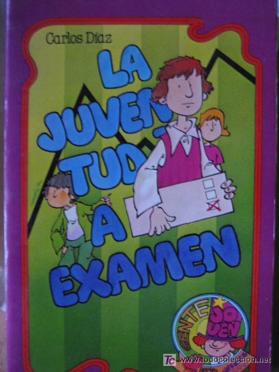 Libros de segunda mano: CARLOS DIAZ. LA JUVENTUD A EXAMEN. COL. GENTE JOVEN - Foto 1