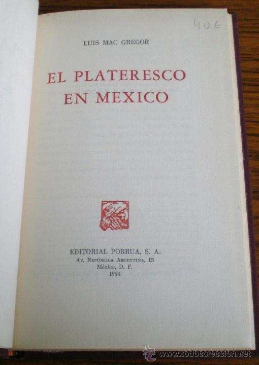 Libros de segunda mano: EL PLATERESCO EN MEXICO ..Por Luis Mac Gregor .. 1954 - Foto 3