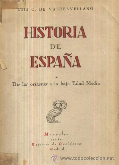 Libros de segunda mano: HISTORIA DE ESPA&Ntilde;A DE LOS ORIGENES A LA BAJA EDAD MEDIA  (A/ HE- 223)