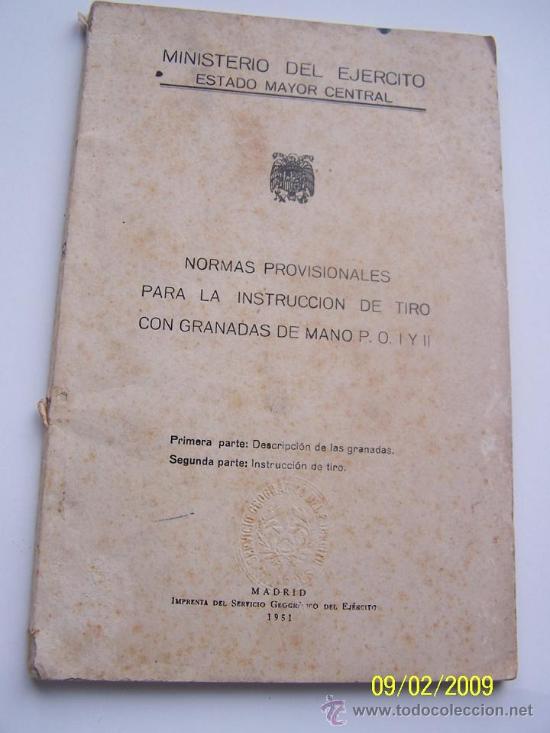 Libri di seconda mano: NORMAS PROVISIONALES PARA LA INSTRUCCI&Oacute;N DE TIRO CON GRANADAS DE MANO P.O.I Y II-1951