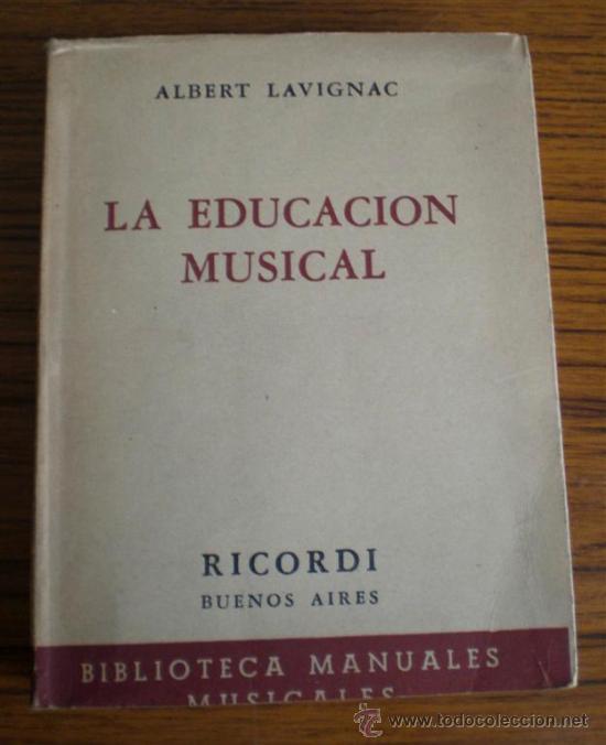 Libros de segunda mano: LA EDUCACION MUSICAL .. Por Albert Lavignac 1950 - Foto 1