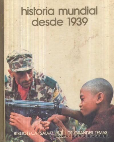 Libros de segunda mano: HISTORIA MUNDIAL DESDE 1939  (A/ H- 039) - Foto 1
