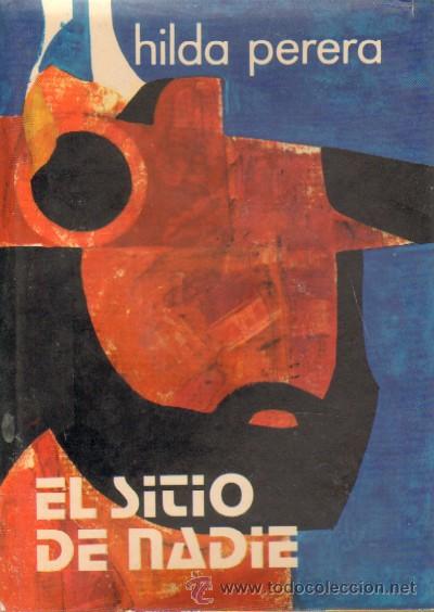 Libros de segunda mano: EL SITIO DE NADIE. PERERA, HILDA. A-NSF-1697 - Foto 1