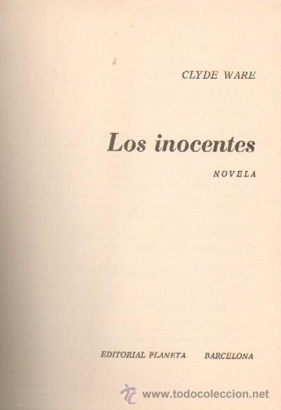 Libros de segunda mano: LOS INOCENTES. WARE, CLYDE. A-NSF-1700 - Foto 1