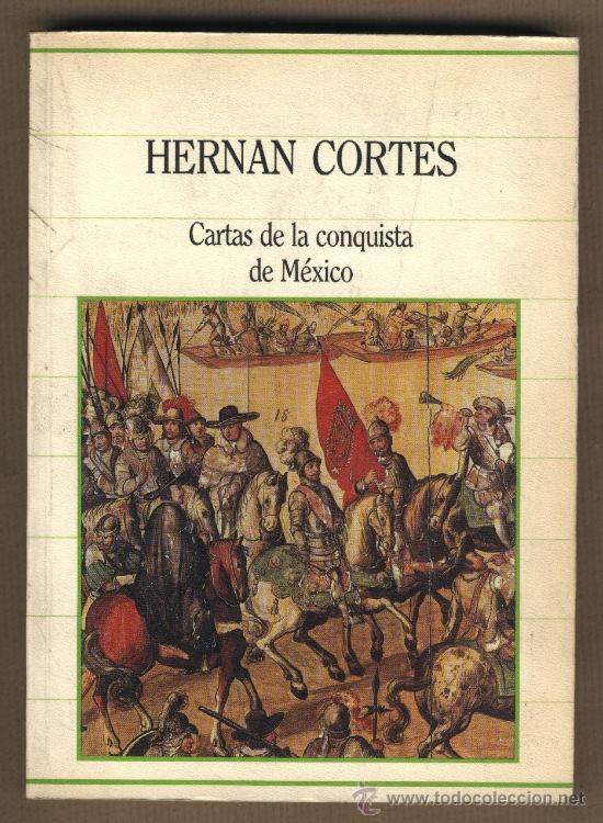 Libros de segunda mano: Hern&aacute;n Cort&eacute;s / Cartas de la conquista de M&eacute;xico / Sarpe - Foto 1