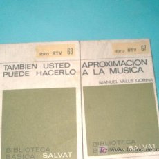Libros de segunda mano: 2 LIBRO BIBLIOTECA BASICA SALVAT -TAMBIEN PUEDE USTED HACERLO APROXIMACION A LA MUSICA-