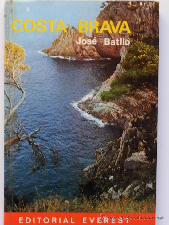 Libros de segunda mano: Costa Brava, por Jos&eacute; Batll&oacute;. (A&ntilde;o 1970) - Foto 1