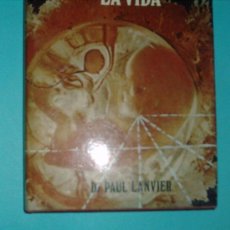Libros de segunda mano: LA MARAVILLOSA AVENTURA DE LA VIDA DR.PAUL LANVIER