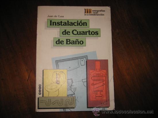 Libros de segunda mano: INSTALACION DE CUARTOS DE BA&Ntilde;O - Foto 1