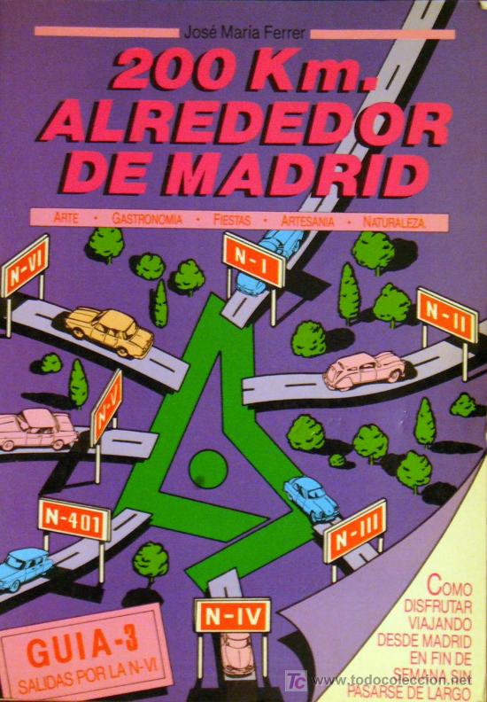 Libros de segunda mano: 200 KM. ALREDEDOR DE MADRID- guia 1 ,2 y 3 - Foto 1