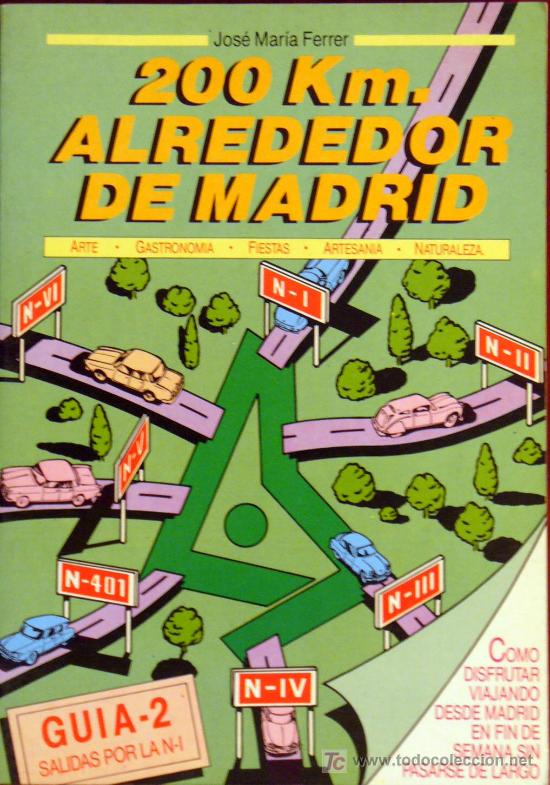 Libros de segunda mano: 200 KM. ALREDEDOR DE MADRID- guia 1 ,2 y 3 - Foto 2