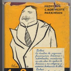 Libri di seconda mano: 1 = 2 LA LEY DE PARKINSON - C. NORTHCOTE PARKINSON - ED. ARIEL 1961. Lote 12190795