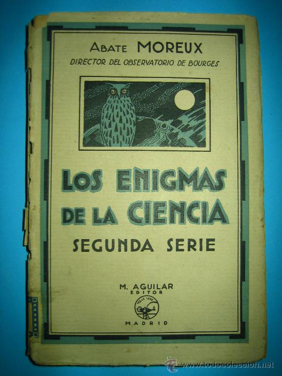 Libros de segunda mano: LOS ENIGMAS DE LA CIENCIA DE ABATE MOREUX - Foto 1