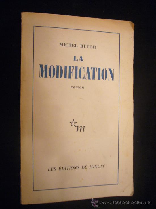 Libros de segunda mano: MICHEL BUTOR: - LA MODIFICATION - (PARIS, 1957) (PRIMERA EDICION) - Foto 1