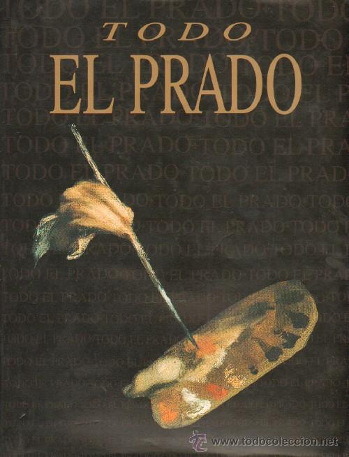 Libros de segunda mano: TODO EL PRADO. AT-245 - Foto 1