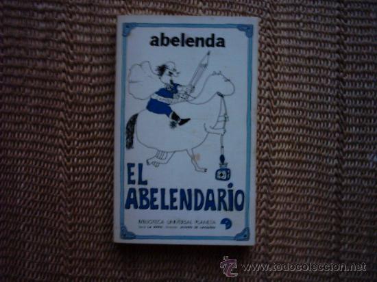 Libros de segunda mano: ABELENDA. EL ABELENDARIO. PRIMERA EDICI&Oacute;N 1972. - Foto 1