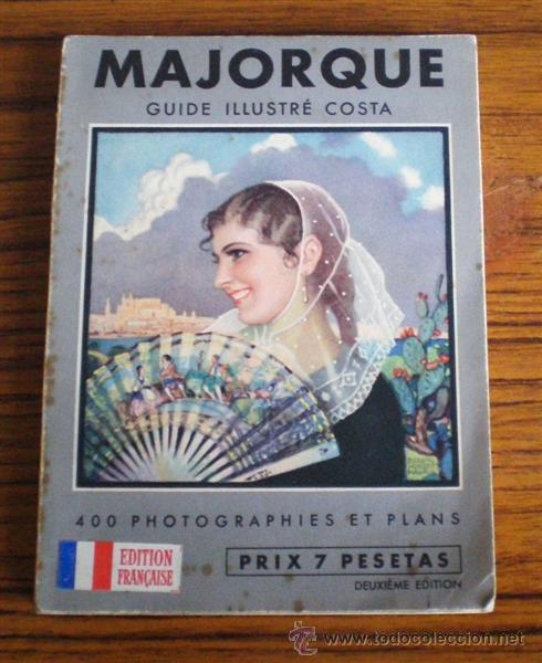 Libros de segunda mano: MAJORQUE - MAYORCA .. Gu&iacute;a en franc&eacute;s - Foto 1