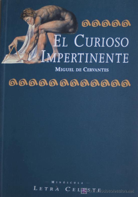Libros de segunda mano: MIGUEL DE CERVANTES / EL CURIOSO IMPERTINENTE EDICIONES CELESTE 1999. - Foto 1